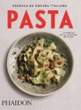 ESCUELA DE COCINA ITALIANA. PASTA di VV.AA. 