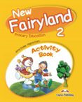 Portada de NEW FAIRYLAND 2 PRIMARY EDUCATION ACTIVITY PACK