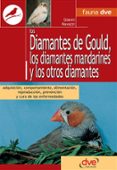 Los Diamantes De Gould Los Diamantes Mandarines Y Los Otros Diamantes