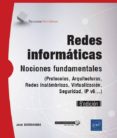 REDES INFORMATICAS (6 ED.) - (PROTOCOLOS, ARQUITECTURAS, REDES INALAMBRICAS, VIRTUALIZACIN, SEGURIDAD, IPV6) di DORDOIGNE, JOSE 