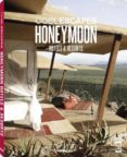 (PE) COOL ESCAPES HONEYMOON HOTELS & RESORTS di KUNZ, MARTIN NICHOLAS 