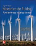 MECANICA DE FLUIDOS: FUNDAMENTOS Y APLICACIONES (2 ED.) di VV.AA