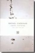 OBRA ENTERA (2 ED.): POESIA Y PROSA 1958-1998 de CADENAS, RAFAEL 