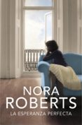 LA ESPERANZA PERFECTA de ROBERTS, NORA 
