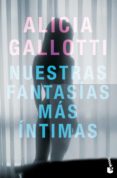 NUESTRAS FANTASIAS MAS INTIMAS de GALLOTTI, ALICIA 