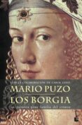 LOS BORGIA: LA PRIMERA GRAN FAMILIA DEL CRIMEN de PUZO, MARIO 