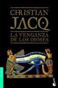 LA VENGANZA DE LOS DIOSES de JACQ, CHRISTIAN 