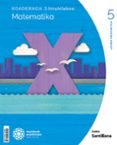 Portada de Koadernoa Matematika 5-3 Primària munduak eraikitzen Zubia Santillana