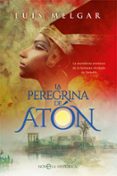 LA PEREGRINA DE ATN de MELGAR, LUIS 