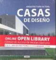 CASAS DE DISEO: ARQUITECTURA ACTUAL di VV.AA. 