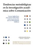 TENDENCIAS METODOLOGICAS EN LA INVESTIGACION ACADEMICA SOBRE COMUNICACION di VV.AA. 