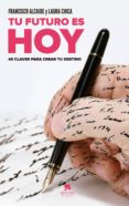 TU FUTURO ES HOY di VV.AA. 