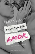 EL JUEGO DEL AMOR di HART, EMMA 