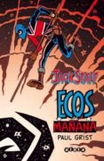 JACK STAFF N 3: ECOS DEL MAANA di GRIST, PAUL 
