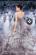 LA HEREDERA de CASS, KIERA 