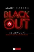 BLACK OUT (EL APAGON) di ELSBERG, MARC 