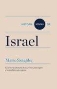HISTORIA MINIMA DE ISRAEL di SZNAJDER, MARIO 