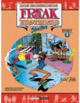 LOS FABULOSOS FREAK BROTHERS INTEGRAL. VOL. 1 de SHELTON, GILBERT 