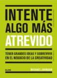 INTENTE ALGO MS ATREVIDO de JOHNSON, MICHAEL 