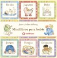 MINILIBROS PARA BEBES de AHLBERG, ALLAN 