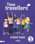 Portada de Time Travellers 5 Red Student's Book English 5 Primaria