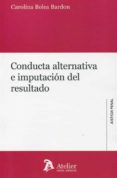CONDUCTA ALTERNATIVA E IMPUTACIN DEL RESULTADO di BOLEA BARDON, CAROLINA 