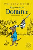 EL GRAN VIAJE DE DOMINIC di STEIG, WILLIAM 
