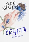 CRYPTA (TRILOGIA EBLUS 2) di SANTOS, CARE 