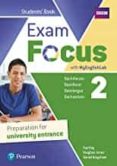Portada de Exam Focus 2 Student's Book Print & Digital InteractiveStudent's Book - MyEnglishLab Access Code