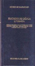 TRATADOS DE CRITICA LITERARIA SOBRE LOS ORADORES ANTIGUOS, SOBRE LISTAS, SOBRE ISOCRATES, SOBRE ISEO, SOBRE DEMOSTENES, SOBRE TUDICIDES, SOBRE LA IMITACION di DIONISIO DE HALICARNASO 