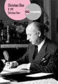 CHRISTIAN DIOR Y YO di DIOR CHRISTIAN 