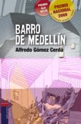 EL BARRO DE MEDELLIN de GOMEZ CERDA, ALFREDO 