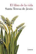 EL LIBRO DE LA VIDA de SANTA TERESA DE JESUS 