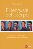 EL LENGUAJE DEL CUERPO di TURCHET, PHILIPPE 