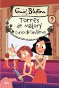 TORRES DE MALORY 9: CURSO DE INVIERNO di BLYTON, ENID 