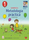 GUIA BASICA. METODOLOGIA PRACTICA 1 di ARJONA GIL, JOSE 