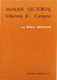 ANALISIS VECTORIAL. T. 2 di SCALA ESTALELLA, JUAN JOSE 