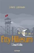 ETTY HILLESUM: UNA VIDA de GERMAIN, SYLVIE 