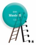 MUSIC II  3ESO MUSICA EN INGLES di VV.AA. 