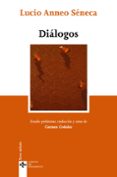 DIALOGOS (4 ED.) de SENECA, LUCIO ANNEO 