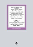 MANUAL DE DERECHO ADMINISTRATIVO LABORAL (2 ED.) de MONEREO PEREZ, JOSE LUIS 