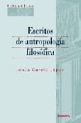 ESCRITOS DE ANTROPOLOGIA FILOSOFICA de GARCIA LOPEZ, JESUS 