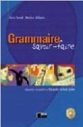 GRAMMAIRE SAVOIR-FAIRE (NIVEL PRINCIPIANTE E INTERMIO) (INCLUYE 2 CD-ROM) de PARODI, LIDIA  VALLACCO, MARINA 