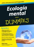 ECOLOGIA MENTAL PARA DUMMIES de TORAN, FELIX 