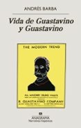 VIDA DE GUASTAVINO Y GUASTAVINO de BARBA, ANDRES 