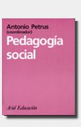 PEDAGOGIA SOCIAL di PETRUS ROTGER, ANTONI 