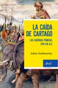 LA CAIDA DE CARTAGO de GOLDSWORTHY, ADRIAN 