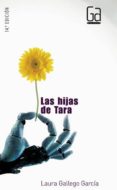 LAS HIJAS DE TARA de GALLEGO GARCIA, LAURA 