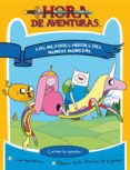 LAS AVENTURAS DE FINN Y JAKE: LOS MEJORES HEROES DEL MUNDO MUNDIA L di VV.AA. 