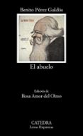 EL ABUELO de PEREZ GALDOS, BENITO 